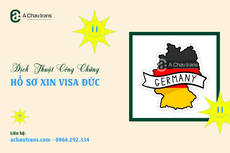 Dịch vụ dịch thuật công chứng hồ sơ xin visa Đức chuyên nghiệp