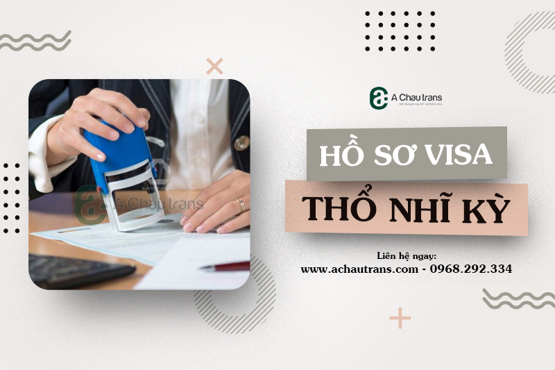 Dịch vụ dịch thuật công chứng hồ sơ xin visa Thổ Nhĩ Kỳ chất lượng cao tại Hà Nội