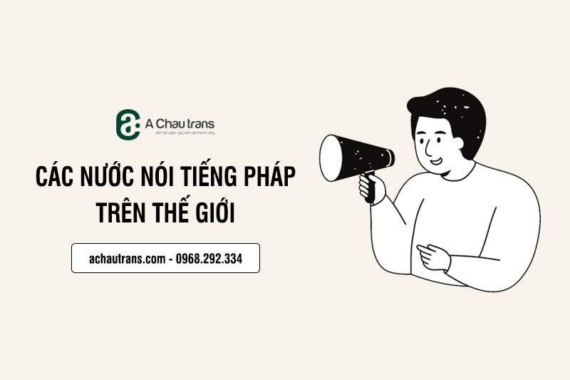 Các quốc gia nói tiếng Pháp trên toàn thế giới