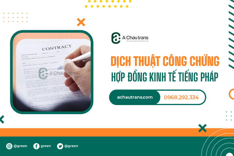 Dịch thuật công chứng hợp đồng kinh tế tiếng Pháp chuẩn xác