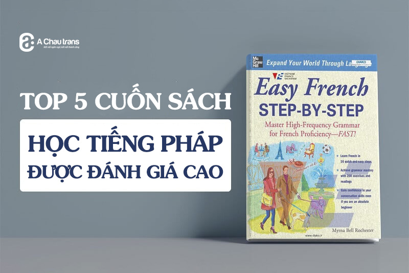 Top 5 sách học tiếng Pháp được các chuyên gia đánh giá cao