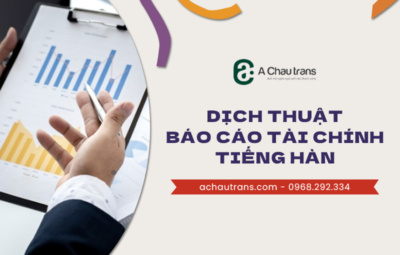 Dịch thuật báo cáo tài chính tiếng Hàn