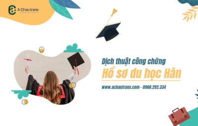 Dịch Thuật Công Chứng Hồ Sơ Du Học Hàn Quốc