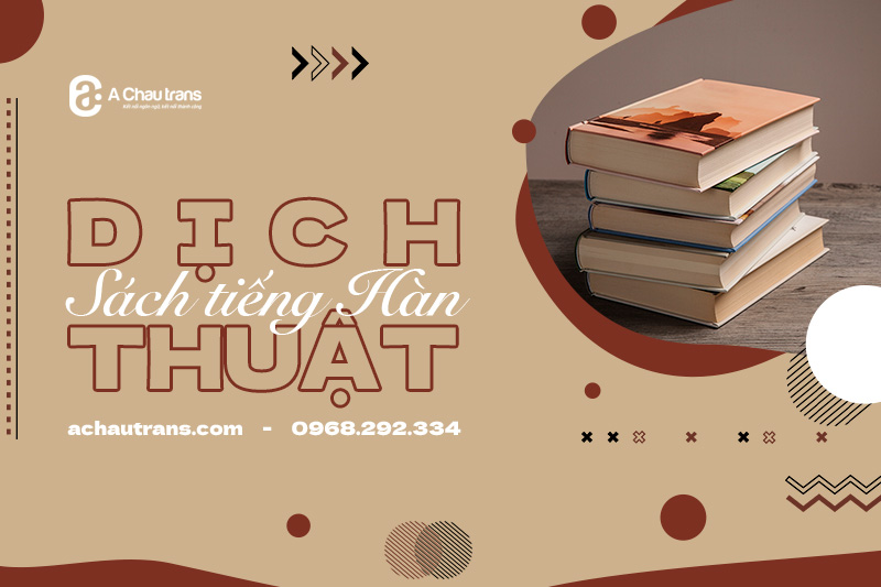 Dịch vụ dịch thuật sách tiếng Hàn chuẩn xác tại Hà Nội 