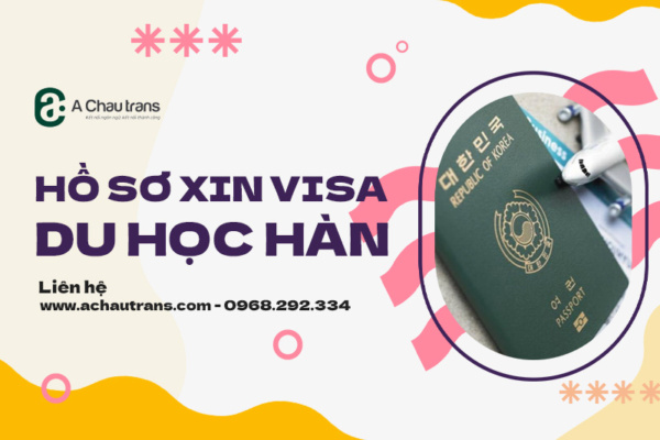 Hồ sơ xin visa du học Hàn Quốc