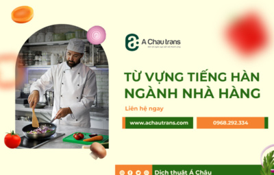 160+ Từ vựng tiếng Hàn chuyên ngành nhà hàng chuyên nghiệp