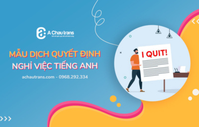 Mẫu dịch Quyết định Nghỉ việc sang tiếng Anh