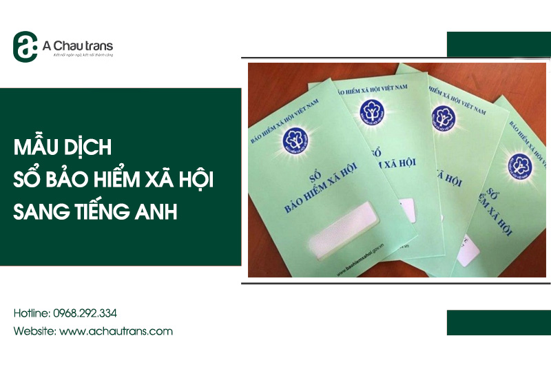 Mẫu dịch sổ bảo hiểm xã hội tiếng Anh chuẩn xác, tải free