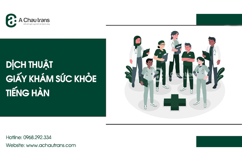 Dịch thuật giấy khám sức khỏe sang tiếng Hàn