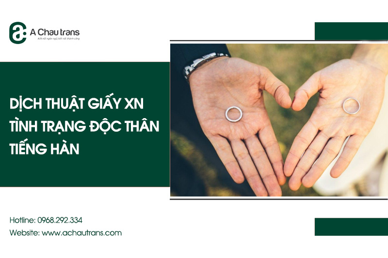 Dịch thuật giấy xác nhận tình trạng hôn nhân sang tiếng Hàn