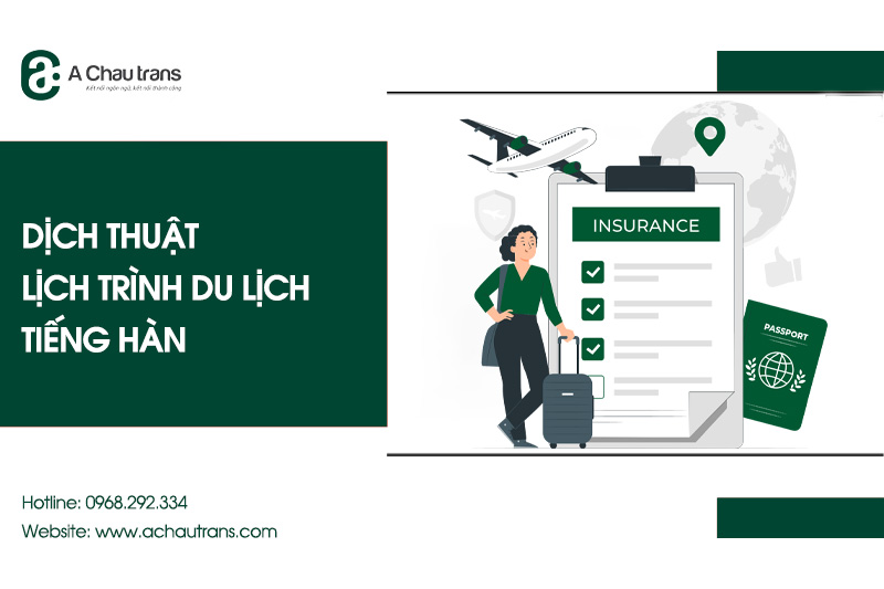 Dịch thuật lịch trình du lịch tiếng Hàn chuẩn xác tại Hà Nội