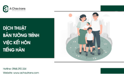 Dịch thuật bản tường trình việc kết hôn sang tiếng Hàn