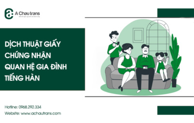 Dịch thuật giấy chứng nhận quan hệ gia đình sang tiếng Hàn