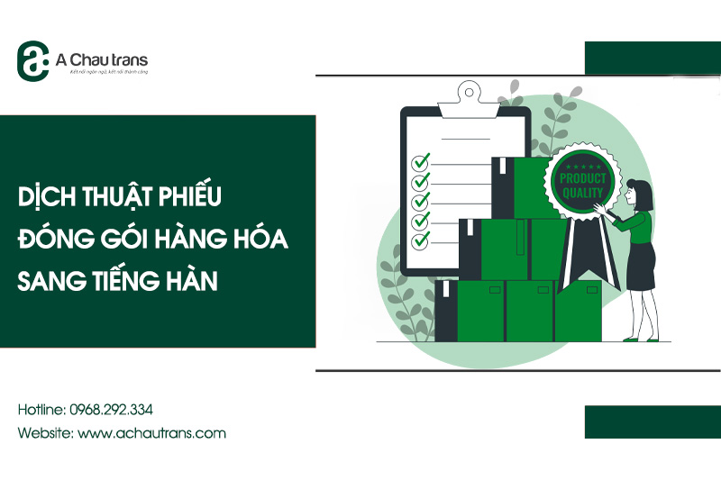 Dịch thuật phiếu đóng gói hàng hóa sang tiếng Hàn