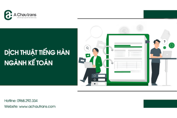 Dịch thuật tiếng Hàn chuyên ngành kế toán