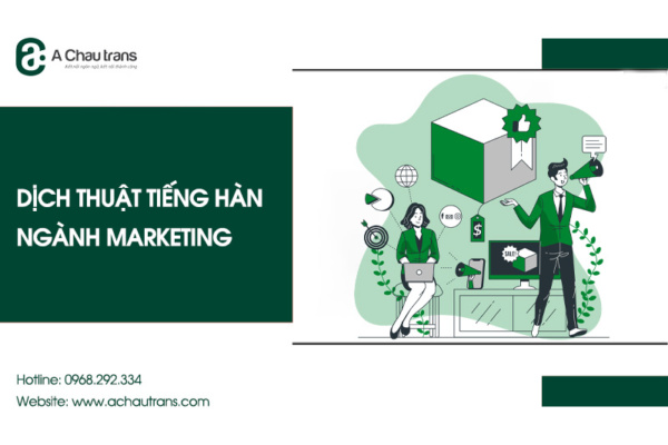Dịch thuật tiếng Hàn chuyên ngành marketing