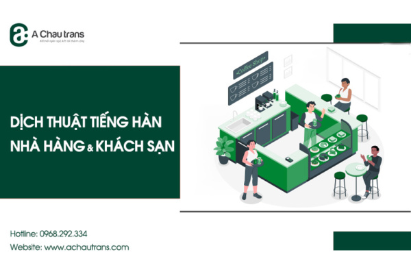 Dịch thuật tiếng Hàn chuyên ngành nhà hàng - khách sạn