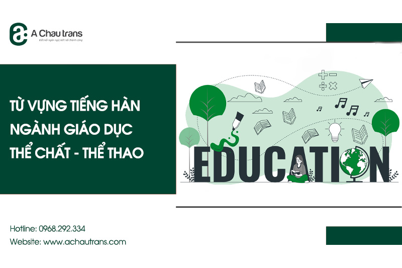 Từ vựng tiếng Hàn chuyên ngành giáo dục thể chất - thể thao