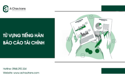 Tổng hợp từ vựng tiếng Hàn về báo cáo tài chính