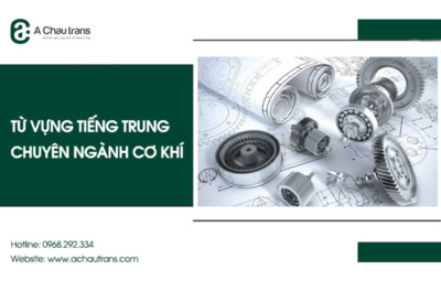 Từ vựng tiếng Trung chuyên ngành cơ khí