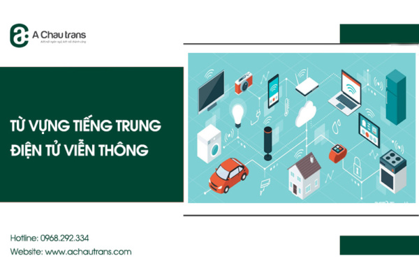 Từ vựng tiếng Trung chuyên ngành điện tử viễn thông