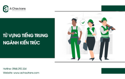 Từ vựng tiếng Trung chuyên ngành kiến trúc