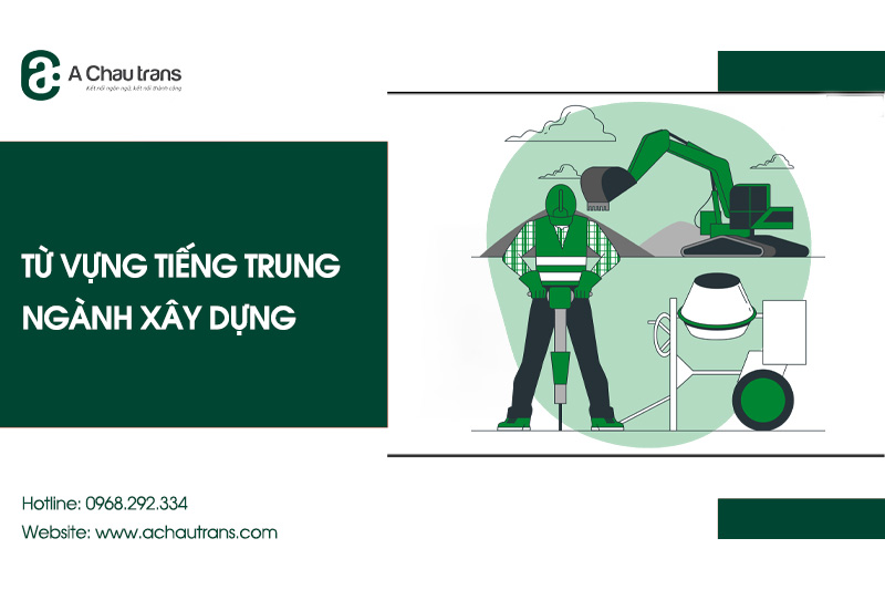 Từ vựng tiếng Trung chuyên ngành kĩ thuật xây dựng