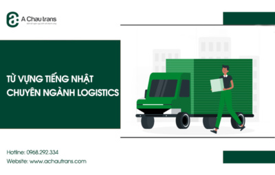 Từ vựng tiếng Nhật chuyên ngành logistics
