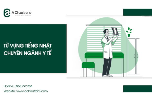 Từ vựng tiếng Nhật chuyên ngành y tế