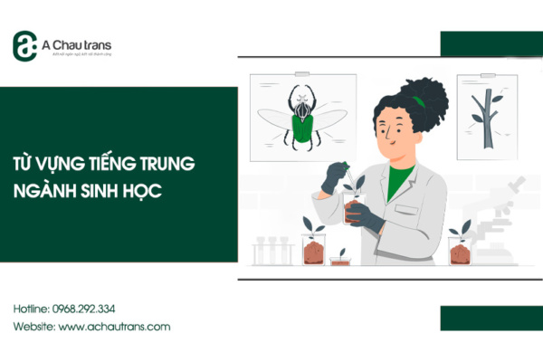 Từ vựng tiếng Trung chuyên ngành sinh học